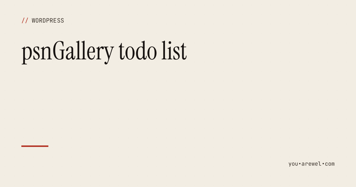 psnGallery todo list